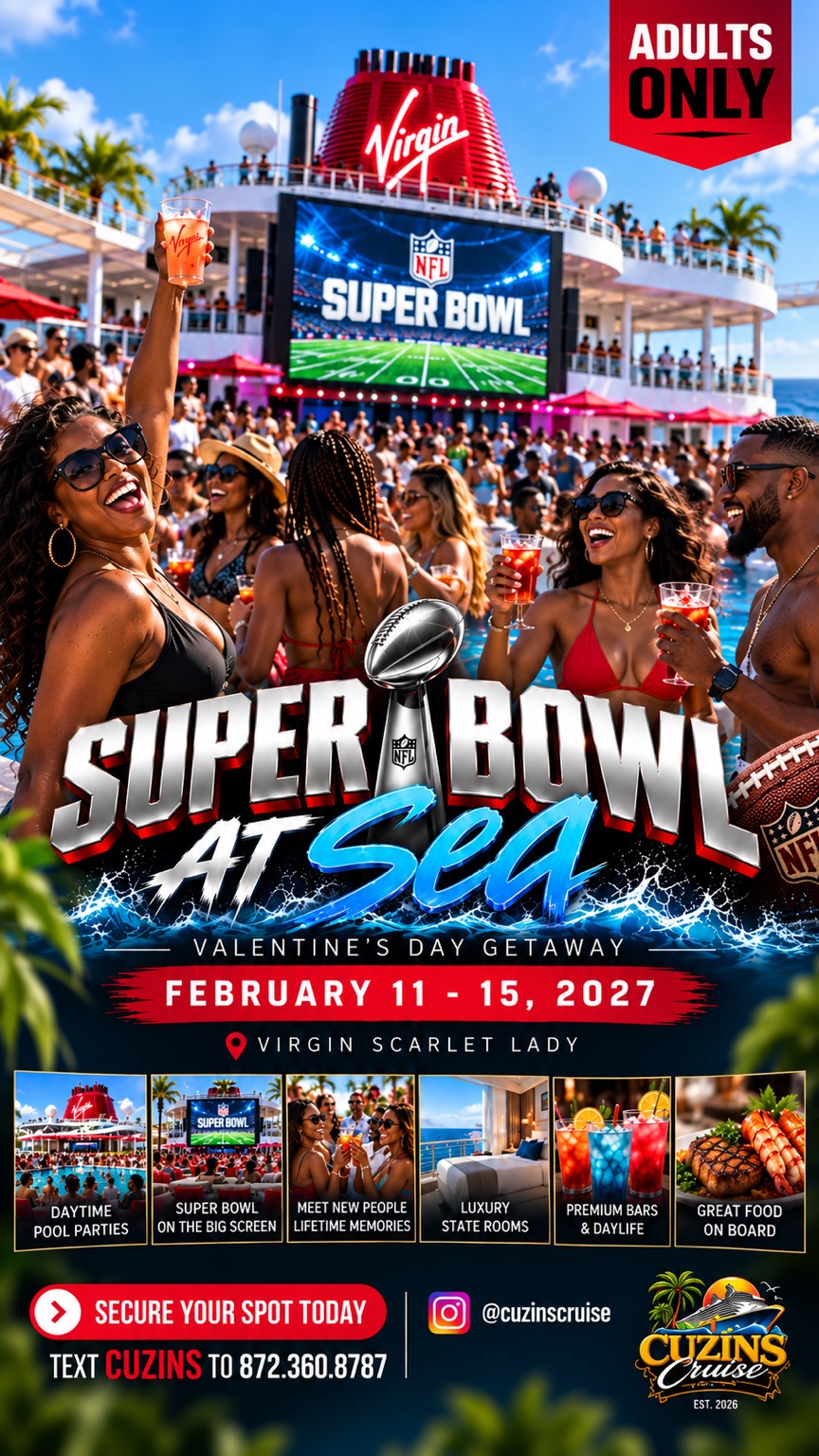 Super Bowl at Sea Valentine's Day Getaway flyer: February 11–15, 2027 aboard Virgin Scarlet Lady. Adults only. Text CUZINS to 872.360.8787 for details.